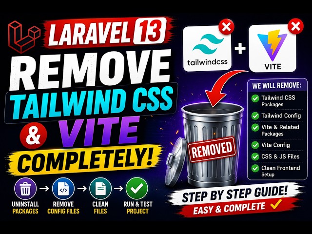 How to Remove Tailwind CSS & Vite from Laravel 13  Complete Guide
