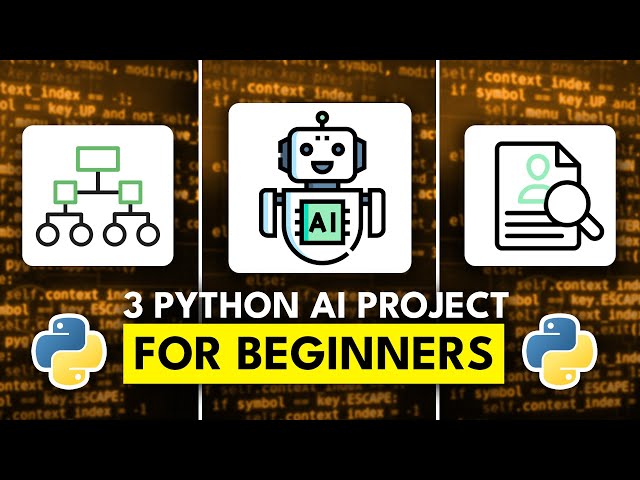 3 Python AI Projects for Beginners - Full Tutorial