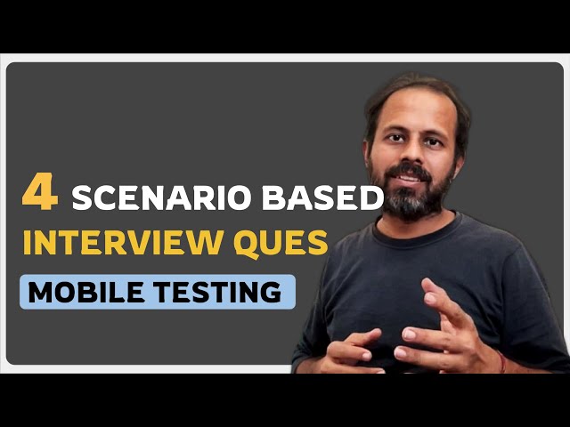 #AskRaghav | 4 Scenario based Mobile Testing Interview Ques