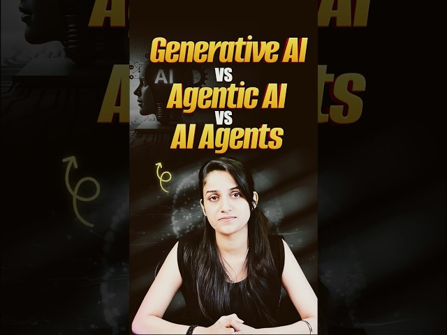 🔥Gen AI vs AI Agents vs Agentic AI | Simple Explanation | Intellipaat