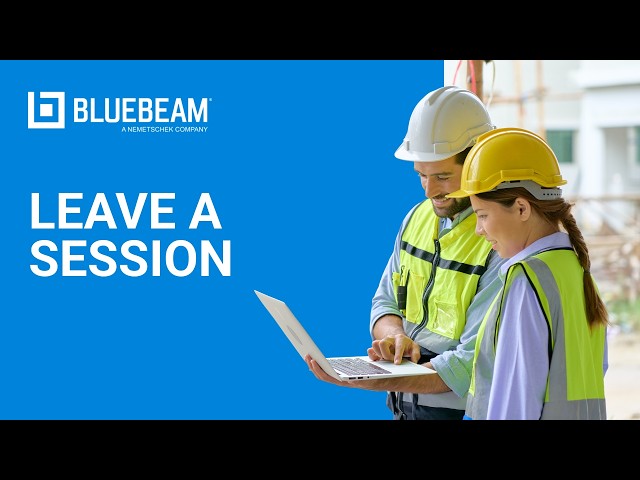Bluebeam Revu | How to Leave a Session