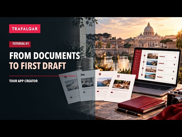 Tour App Creator Tutorial 01: From Documents to Your First Draft