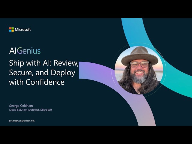 Ship with AI: Review, Secure, and Deploy with Confidence