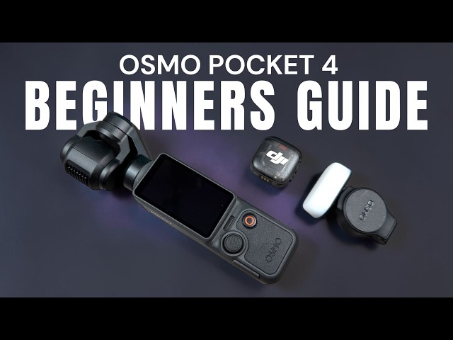 DJI Osmo Pocket 4 Beginners Guide and Tutorial