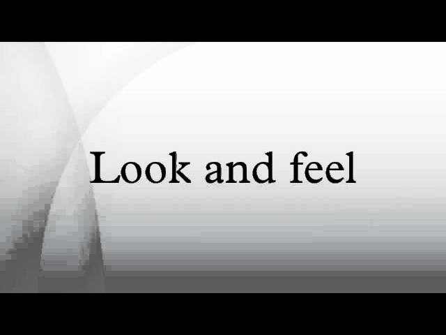 Look and feel