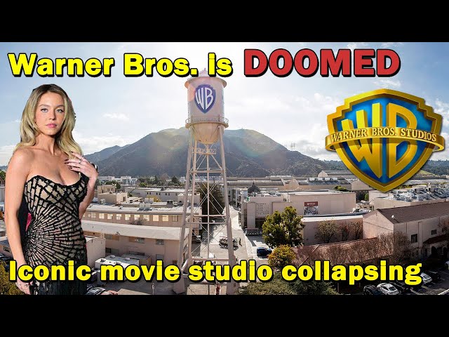 Warner Bros. is doomed. Iconic movie studio collapsing