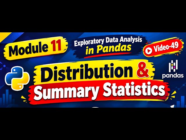 Pandas EDA: Distribution & Summary Statistics V-49 | Mean, Median, Std, Quantile, IQR & Skewness