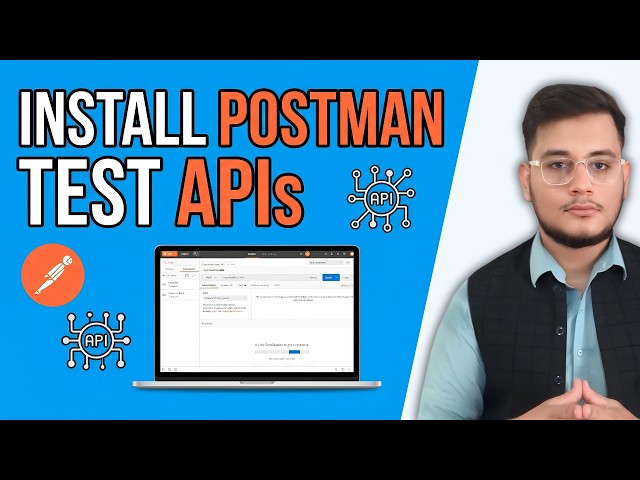 How to Install Postman & Test APIs for Beginners (2026 Step-by-Step Guide)