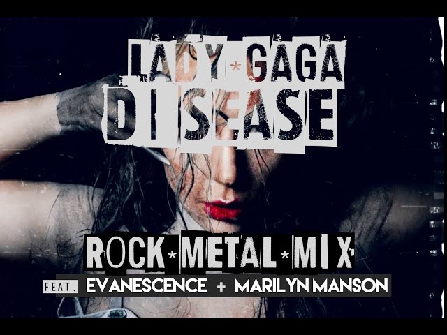 Lady Gaga - DISEASE (METAL ROCK VERSION feat. Evanescence) (Robin Skouteris Mix)