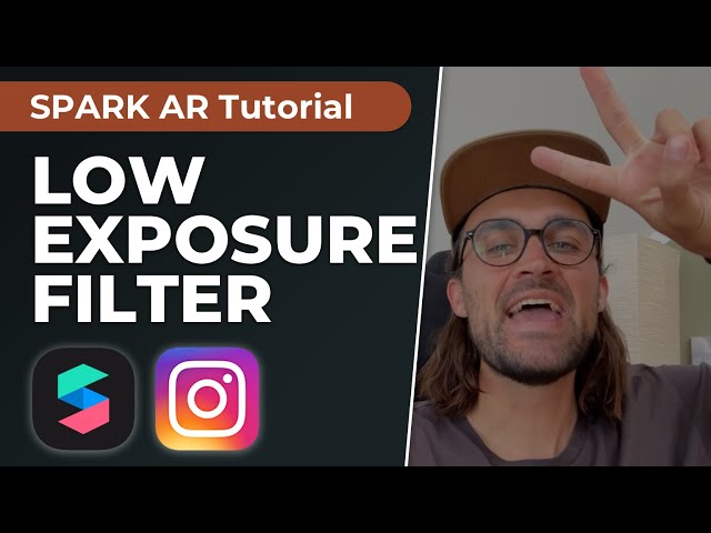 Low Exposure Filter - Spark AR Studio Tutorial! | Create your own Isntagram Filter