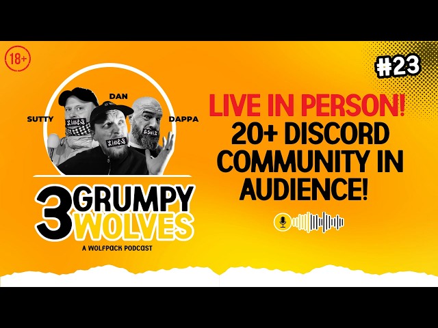 🐺🐺🐺 3 GRUMPY WOLVES LIVE IN PERSON! - #23 | Raul Injured For The Derby! 😬..