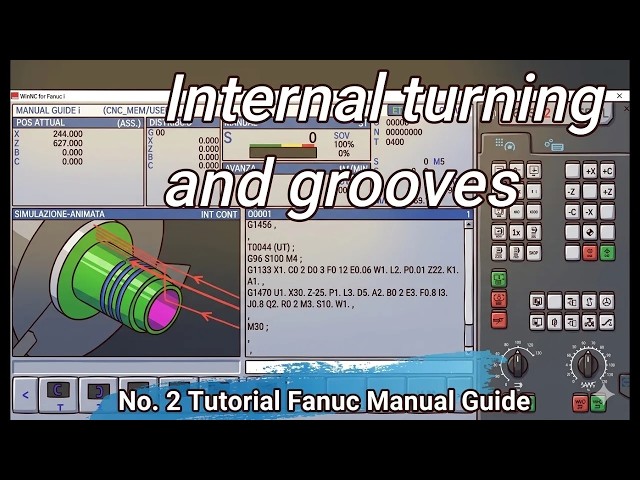 N°2 Tutorial #fanuc Manual Guide #cnc Internal turning and grooves