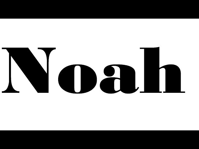 Noah [Behind the Lines]