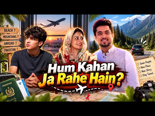 Hum Kahan Ja Rahe Hain? | Farah Iqrar Vlogs