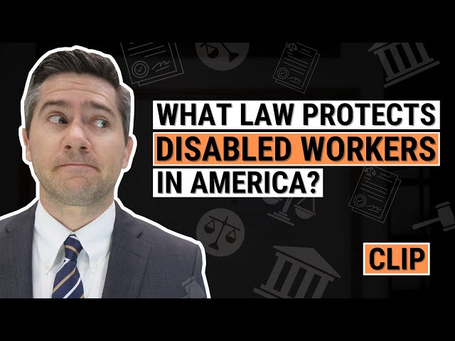 What Law Protects Disabled Workers in America?