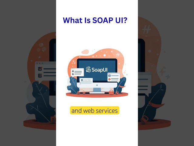 What Is SOAP UI? #businessanalyst #softwaredevelopment