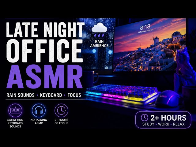Working Alone at Night 🌙 | Rainy Office ASMR, Keyboard Sounds & Deep Focus