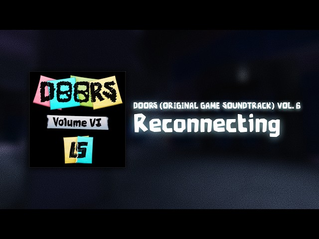 DOORS ORIGINAL SOUNDTRACK VOL. 6 - Reconnecting