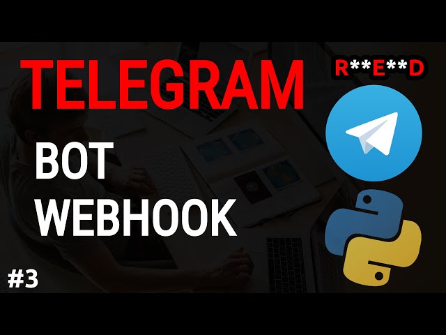 Python Telegram Bot Tutorial: How to create Telegram Bot with Webhook #3 | Python project