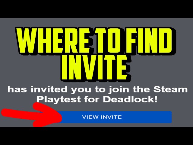 Where To Find Deadlock Invite On Steam 2026 - How To Accept Deadlock Invite On Steam