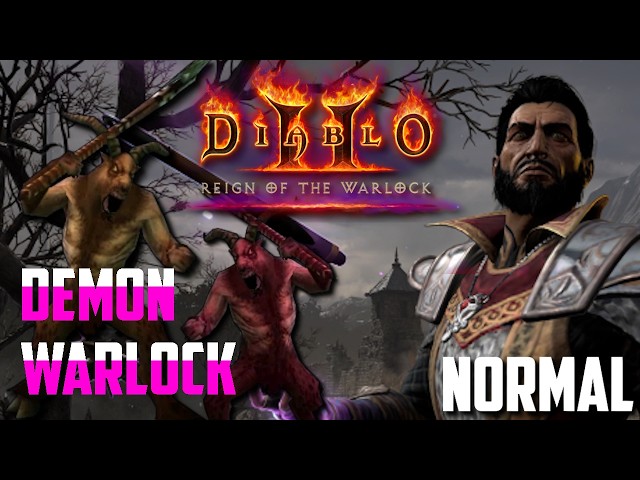 [Normal] Demon Warlock Guided Playthrough | Diablo 2 Reign of the Warlock