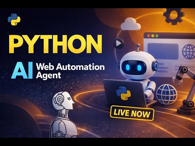 Build a Python AI Web Automation Agent