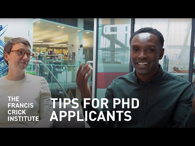 Top Tips for PhD Applicants  – from the Francis Crick Institute
