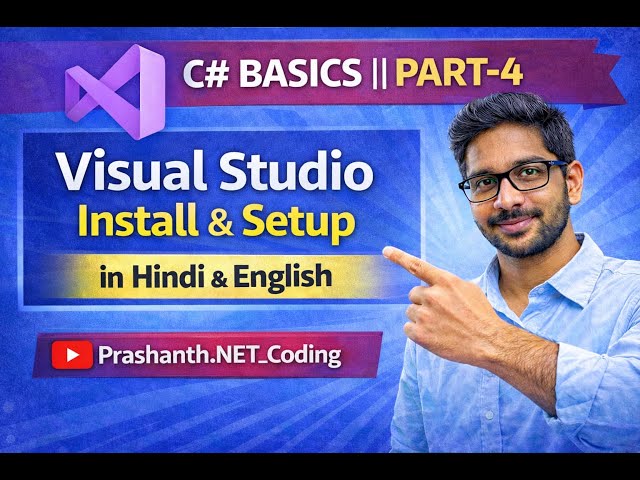 Visual Studio Install & Setup in Hindi & English || C# Basics Part-4  ⁨ ⁨@Prashanth.NET_Coding
