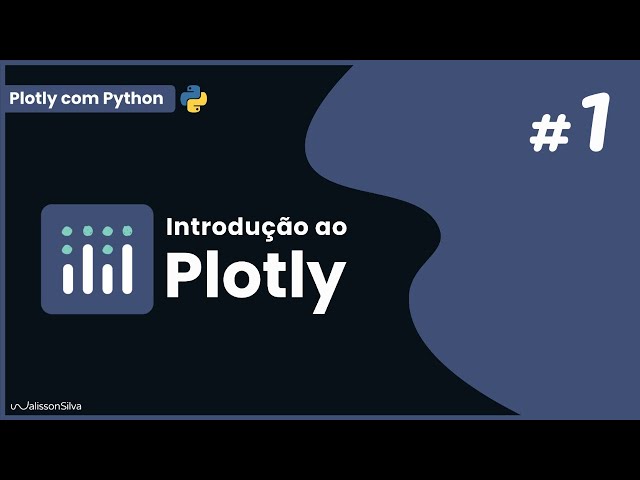 #01 - Introdução ao Plotly | Plotly com Python