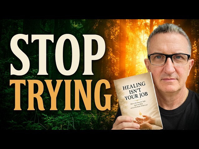 Why You Need to Stop Doing the Work to Heal