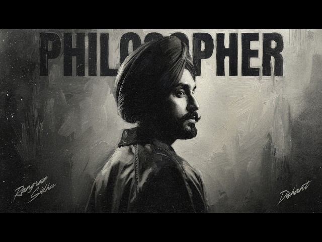 Philosopher - Rangrez Sidhu, Sickboi | New Punjabi Song 2026