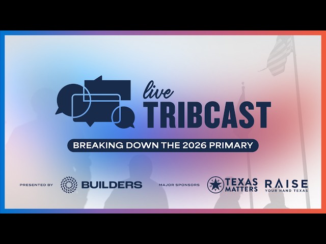 TribCast Live: Breaking Down the 2026 Primary Election