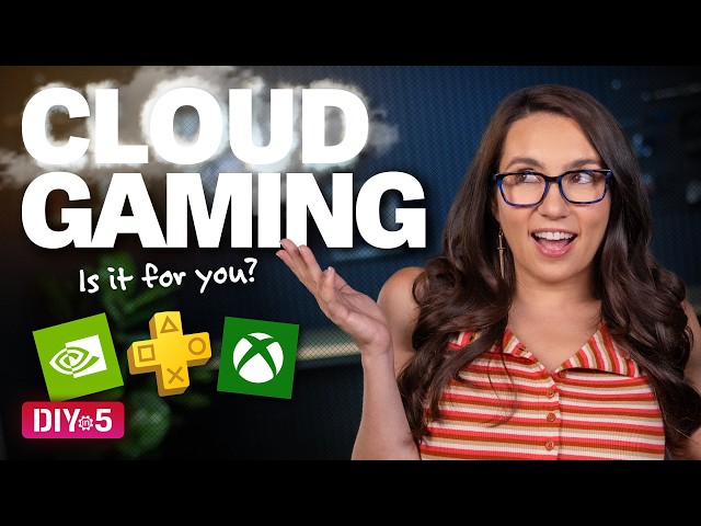 The Future is in the Clouds (Is Your Gaming Setup?) – DIY in 5 Ep 280