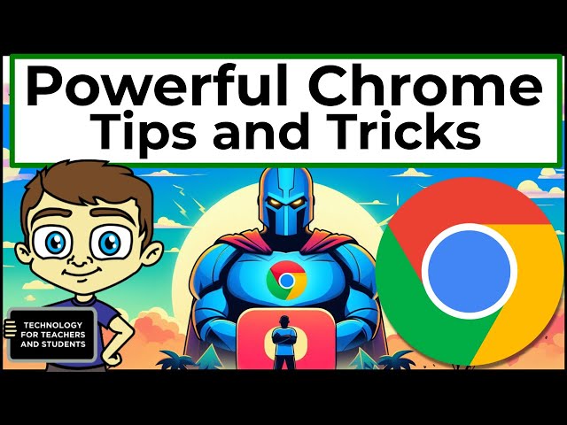 Powerful Google Chrome Tips and Tricks