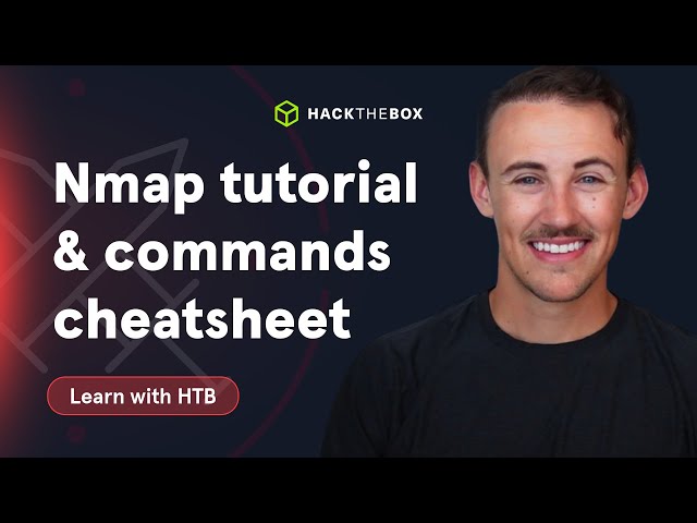 Nmap tutorial & commands cheatsheet for beginners |  Learn with HTB (Episode #4)