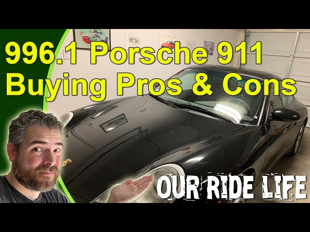 Pros and Cons of Buying a 996.1 Porsche 911