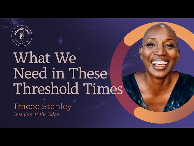Yoga Nidra, Sankalpa & the Night School with Tracee Stanley | Insights at the Edge