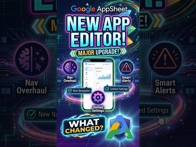 The NEW AppSheet App Editor: Everything Changed! ⚡🛠️ #shorts #appsheettutorial #appsheet #google