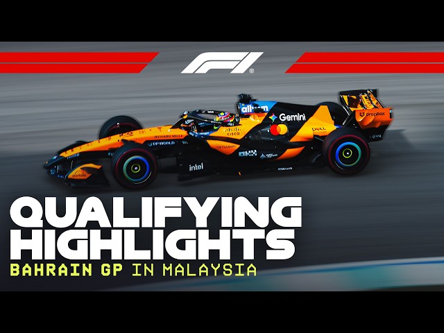 Qualifying Highlights | 2026 Bahrain Grand Prix in Malaysia