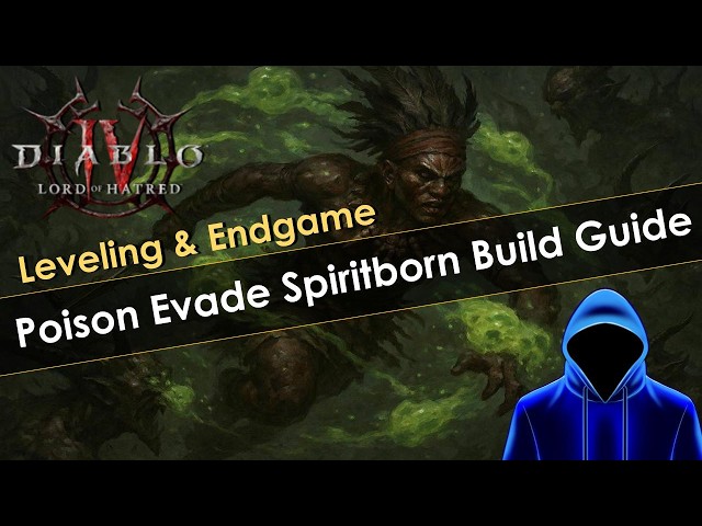 Diablo 4 Poison Evade Spiritborn Leveling & Endgame Build Guide