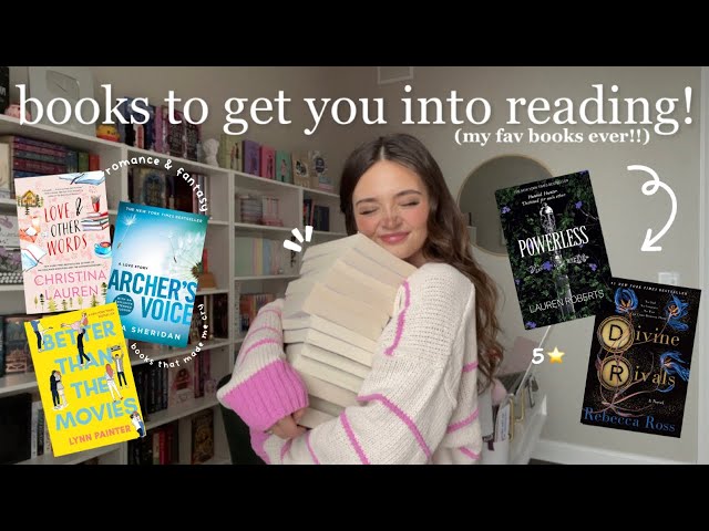 books that will get you into reading! 📖⭐️ (aka my FAVORITE books ever!!)