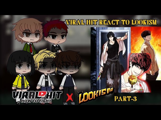 Viral hit react to Lookism |Part-3 |how to fight react|VIRALHIT X LOOKISM| #lookism #viralhit #gacha