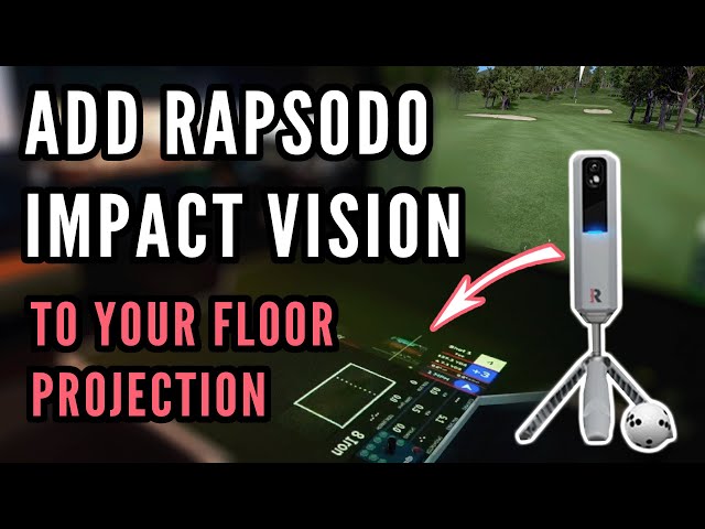How to add Rapsodo Impact Vision & Data to your Floor Projection in your Sim Room!