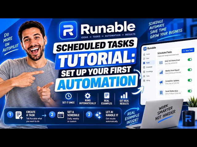Runable Scheduled Tasks Tutorial: Set Up Your First Automation