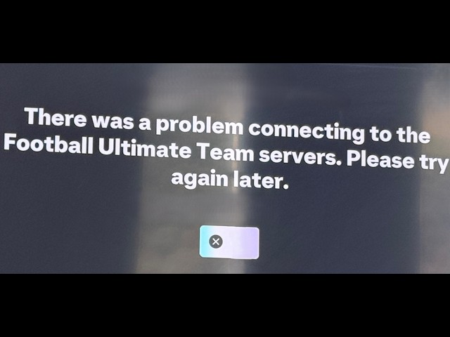 Fix EA Sports FC 27 Error There Was A Problem Connecting To The Football Ultimate Team Servers