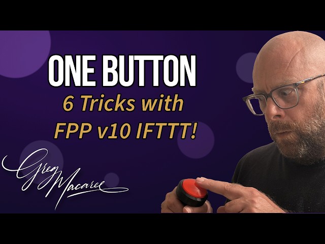 One Button, Endless Possibilities — FPP v10 IFTTT