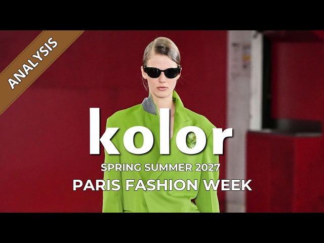 Kolor Men's & Women's Spring Summer 2027 Fashion Show Analysis | PFW
