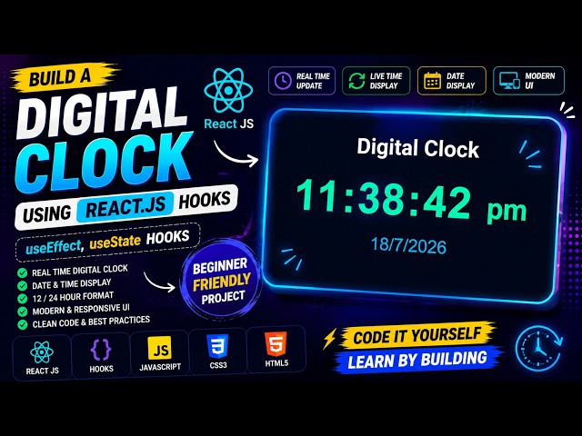 🕒 Digital Clock Project Using React.js | useState & useEffect Hooks | Complete React Tutorial