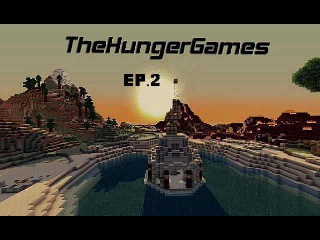Hunger Games Ep.2 Long Episode