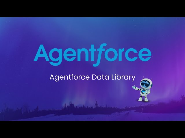 13. Mastering Agentforce Data Library | Complete Agentforce Tutorial for Beginners & Pros